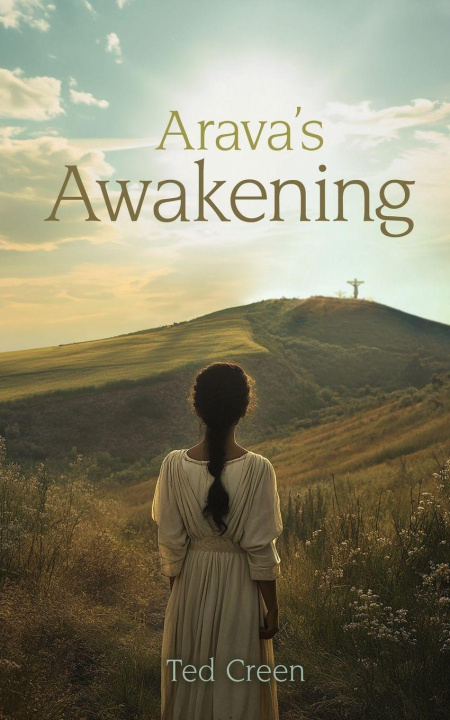 Knjiga Arava's Awakening Ted Creen