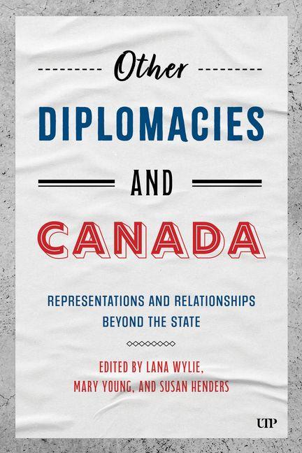 Knjiga Other Diplomacies and Canada Mary Young