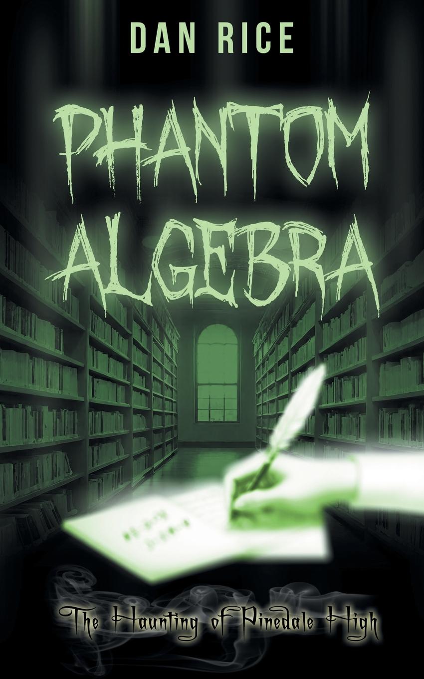 Kniha Phantom Algebra Dan Rice