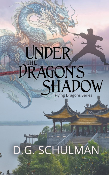 Kniha Under the Dragon's Shadow 