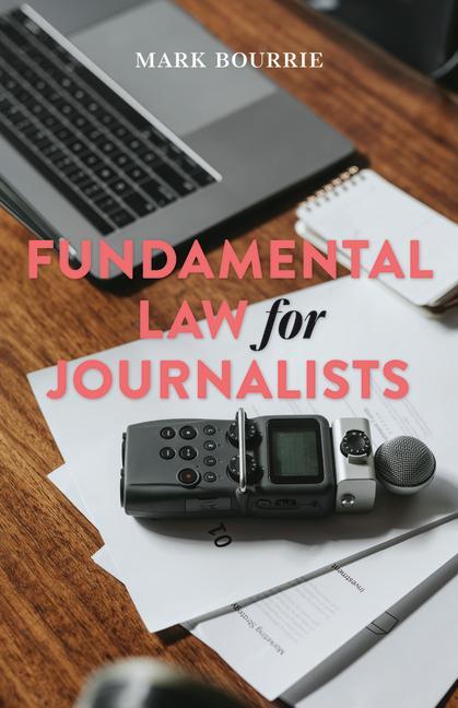 Kniha Fundamental Law for Journalists Mark Bourrie