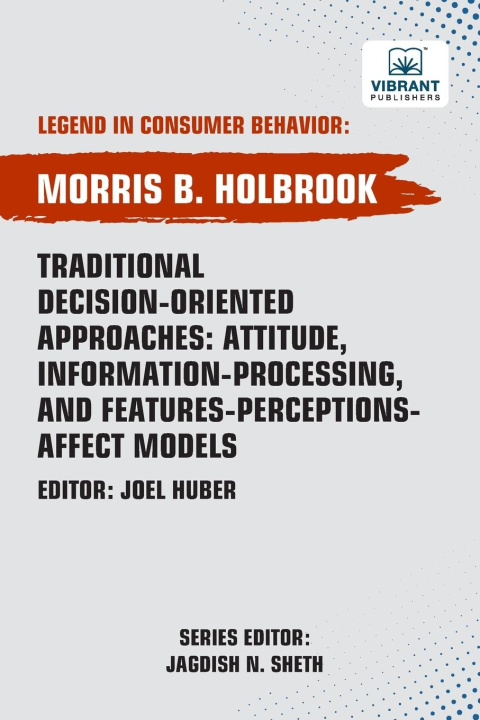 Knjiga Traditional Decision-Oriented Approaches Vibrant Publishers