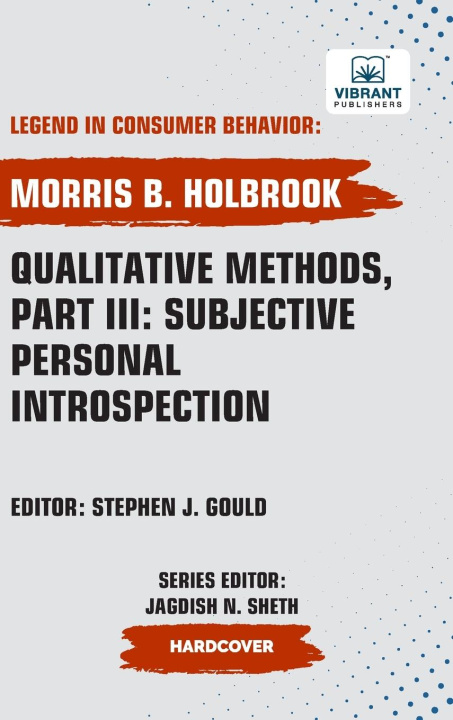 Knjiga Qualitative Methods, Part III Vibrant Publishers