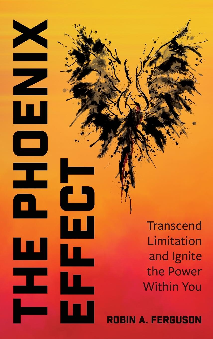 Knjiga The Phoenix Effect Robin A. Ferguson