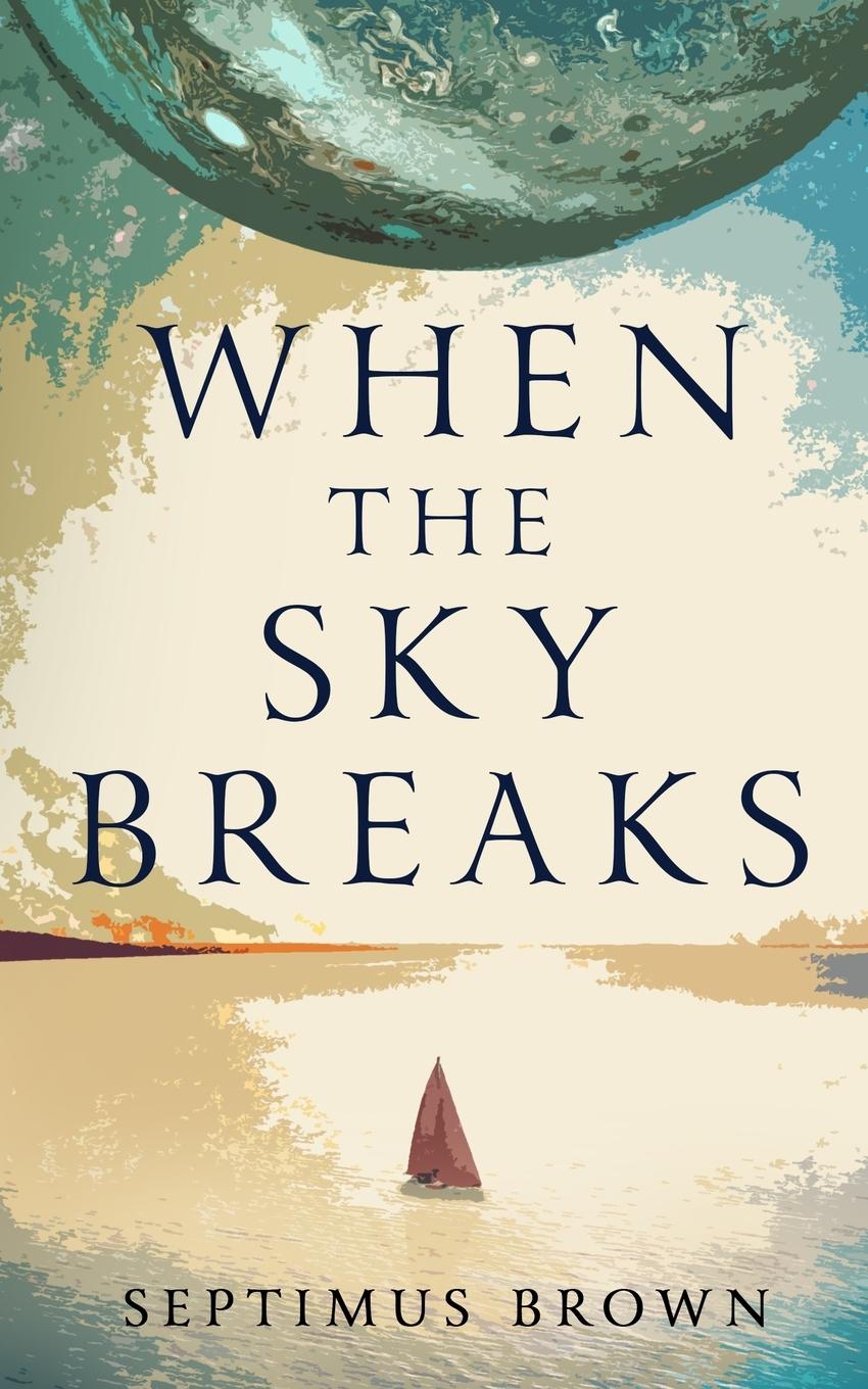 Kniha When the Sky Breaks 