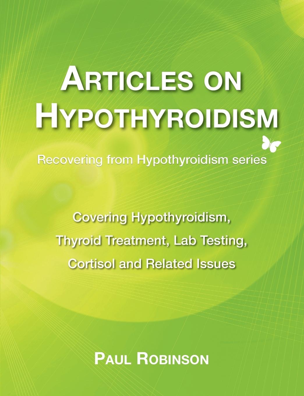Kniha Articles on hypothyroidism Paul Robinson