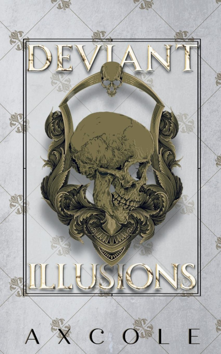 Kniha Deviant Illusions A.X. Cole