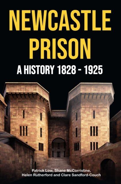 Carte Newcastle Prison Patrick Low