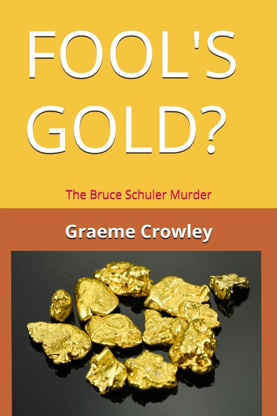 Kniha Fool's Gold? Graeme Crowley