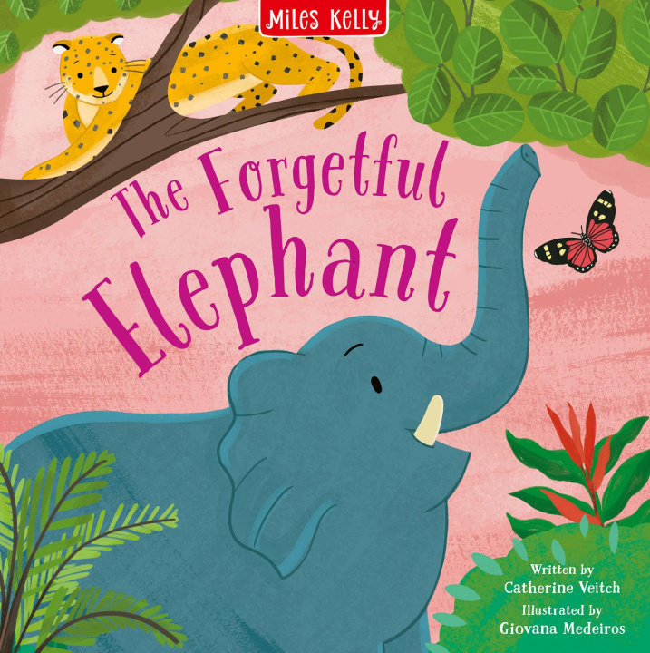 Kniha The Forgetful Elephant Miles Kelly