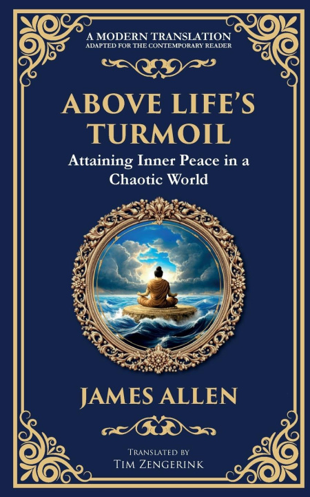 Книга Above Life's Turmoil Tim Zengerink