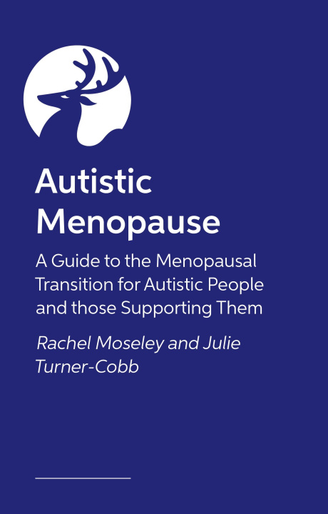 Kniha Autistic Menopause Rachel Moseley