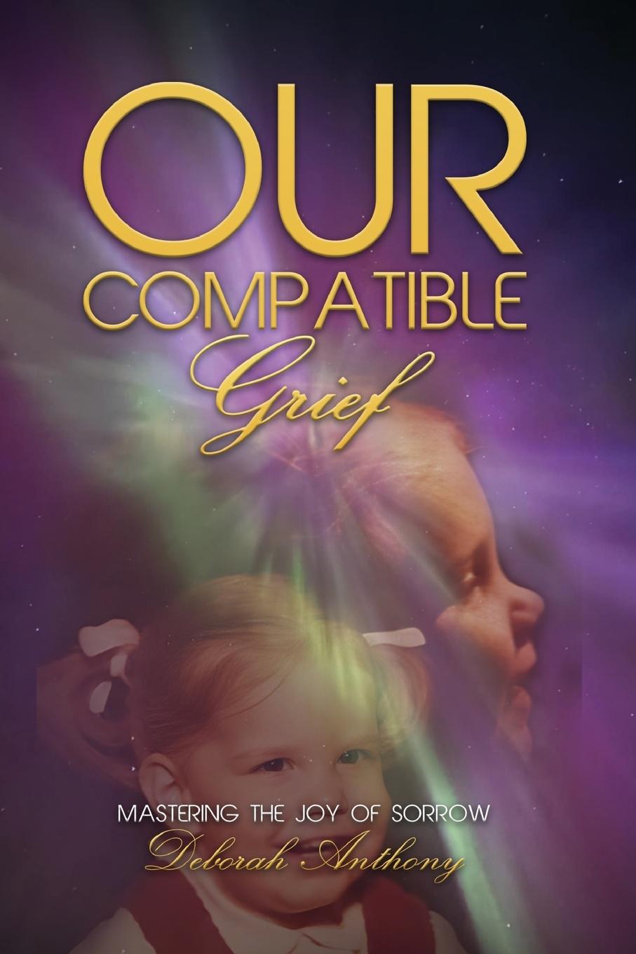 Kniha Our Compatible Grief 