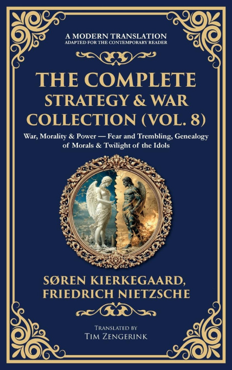 Книга The Complete Strategy & War Collection (Vol. 8) Friedrich Nietzsche