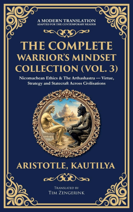 Książka The Complete Warrior's Mindset Collection (Vol. 3) Kautilya (Chanakya)