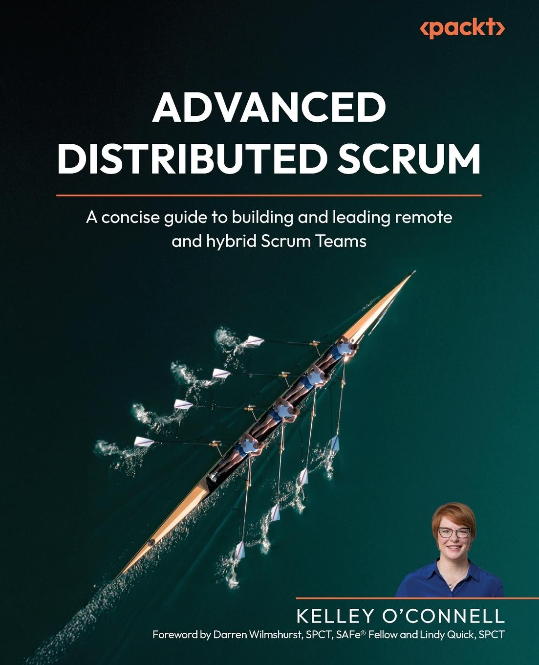 Kniha Advanced Distributed Scrum Kelley O'Connell