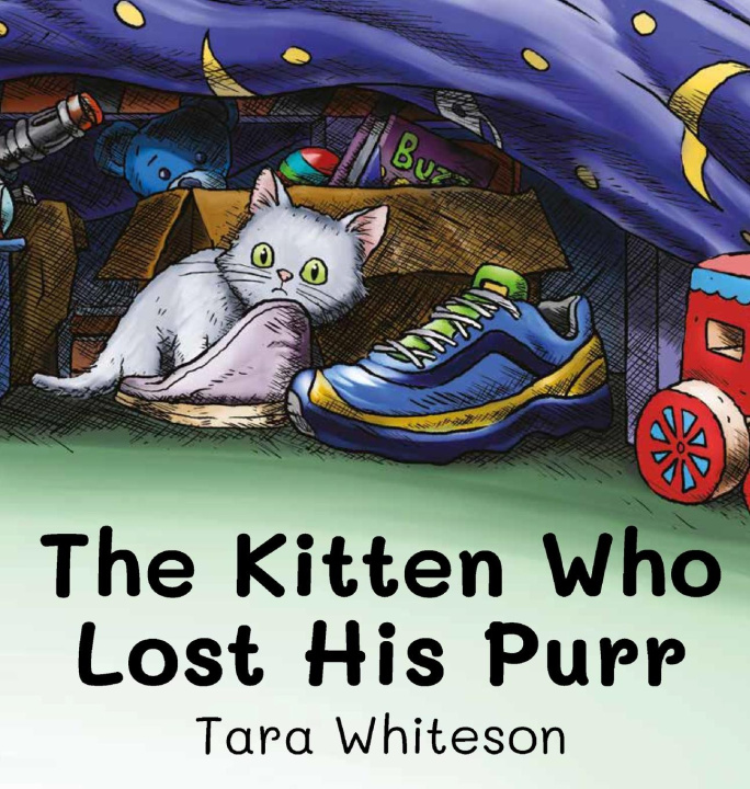 Книга The Kitten Who Lost His Purr Tara Whiteson