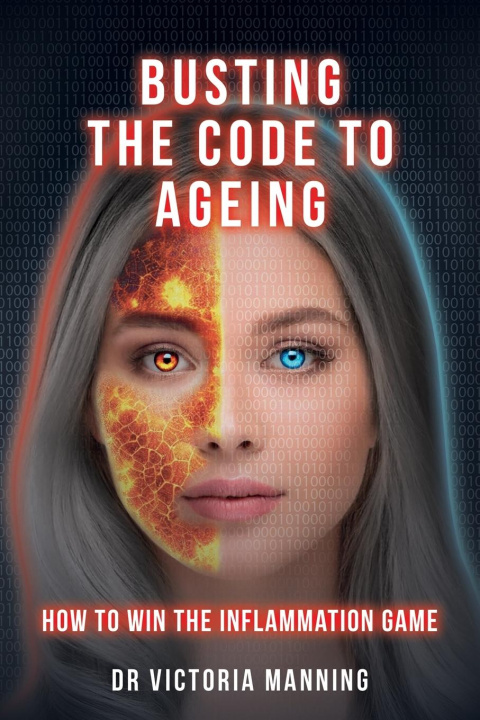Kniha Busting the Code to Ageing Dr Victoria Manning