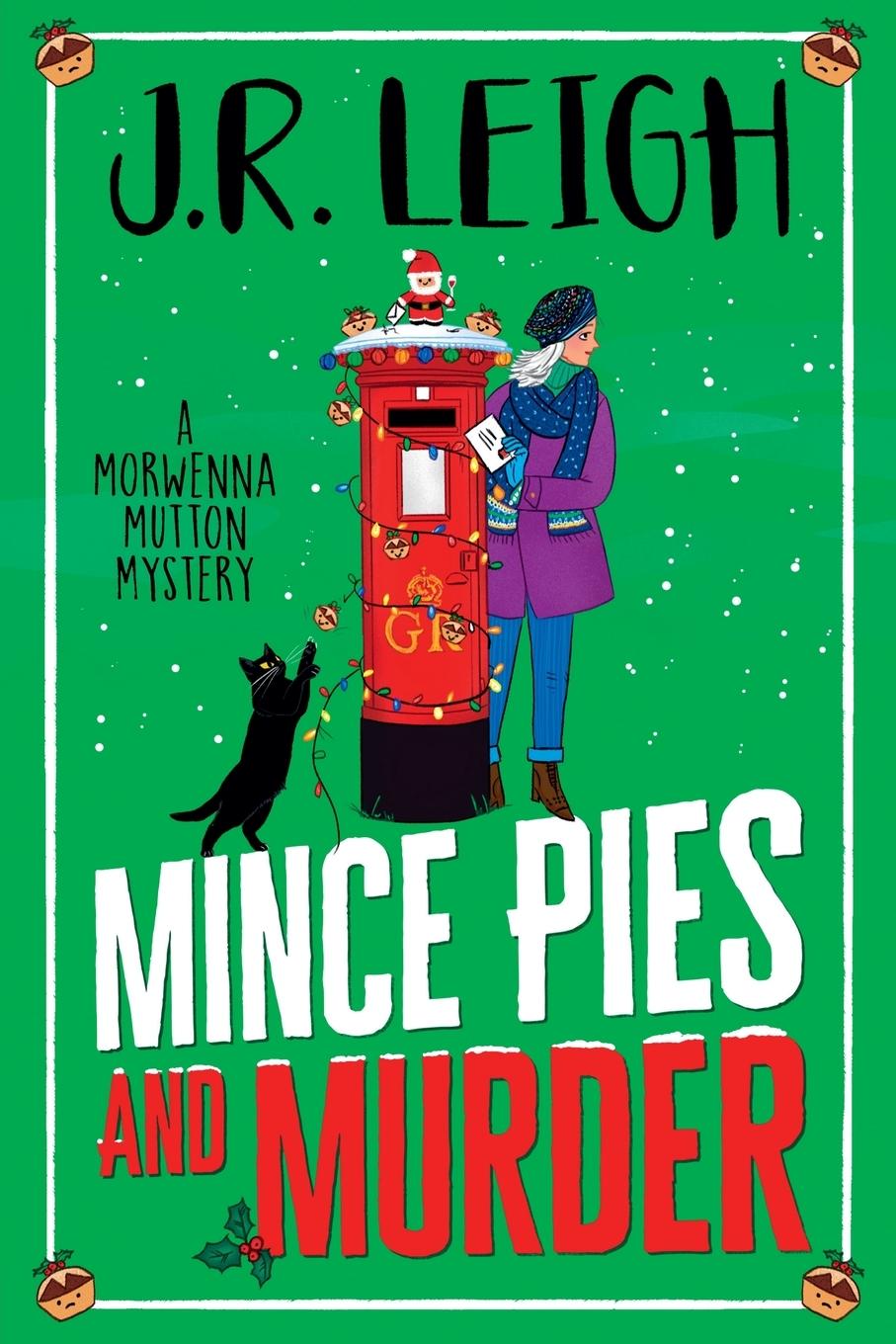 Книга Mince Pies and Murder J. R. Leigh