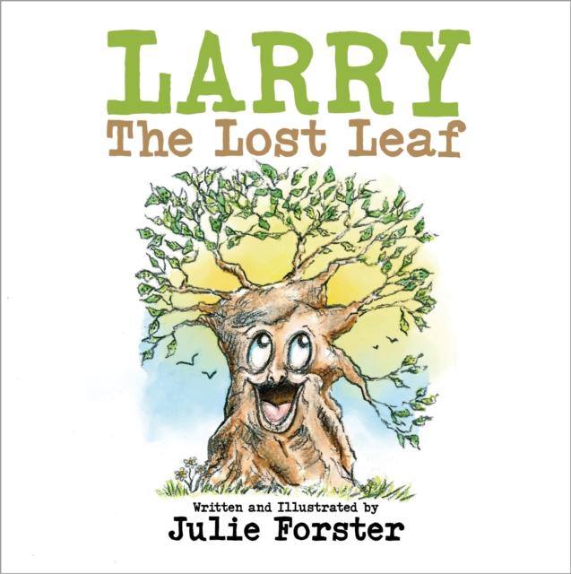 Kniha Larry The Lost Leaf Julie Forster