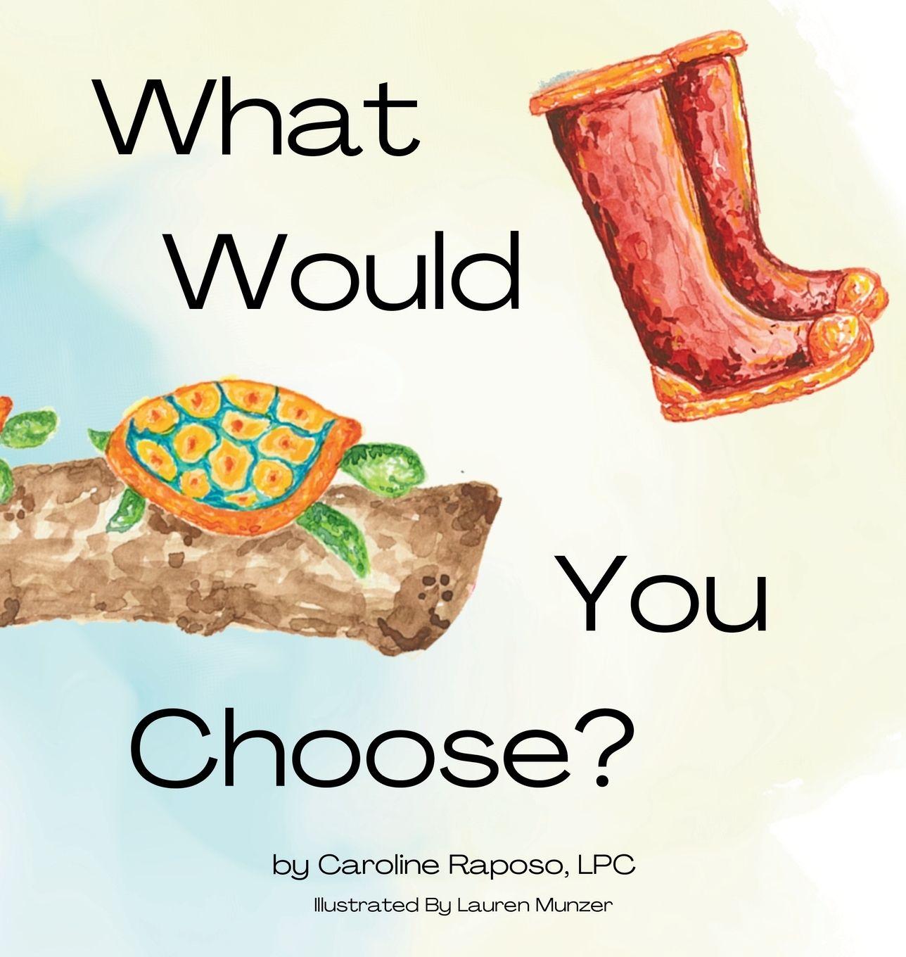 Kniha What Would You Choose? Lauren Munzer
