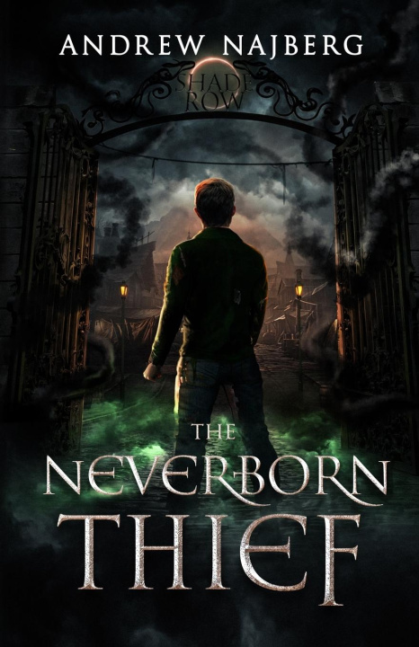 Kniha The Neverborn Thief 