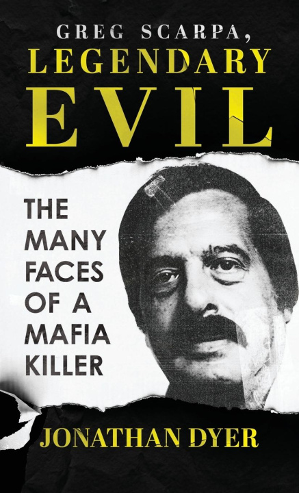 Kniha Greg Scarpa, Legendary Evil 