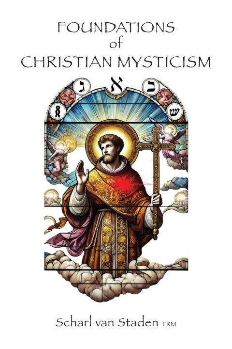 Kniha Foundations of Christian Mysticism 