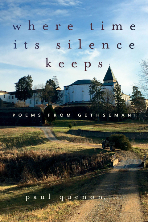 Kniha Where Time Its Silence Keeps QUENON PAUL