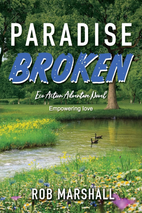Kniha Paradise Broken Rob Marshall