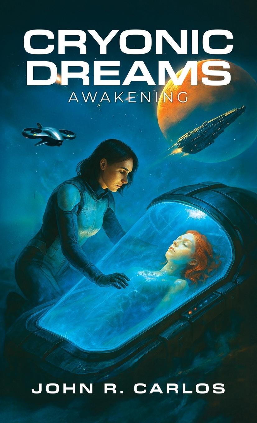 Knjiga Cryonic Dreams John R. Carlos