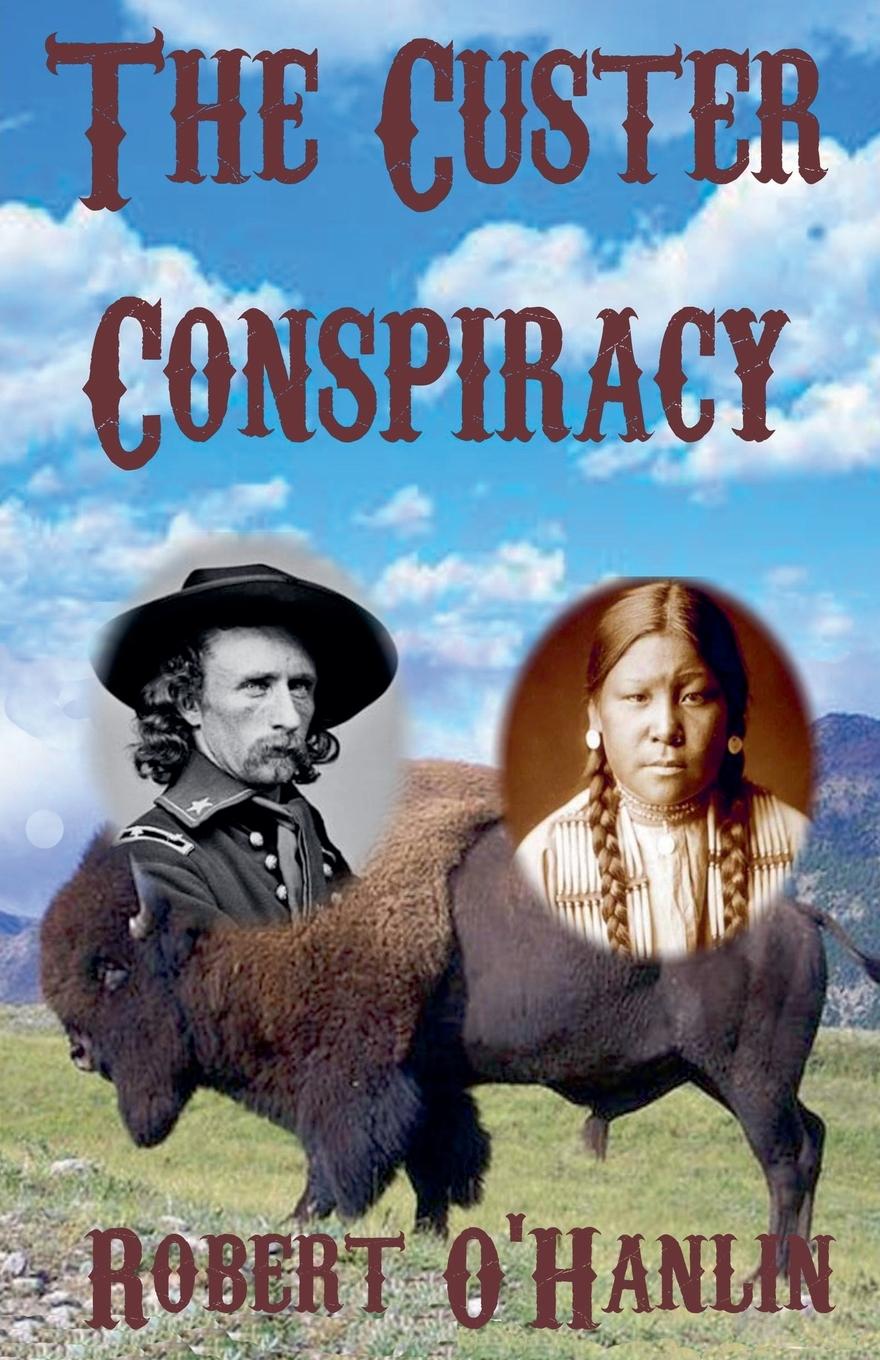 Kniha The Custer Conspiracy 