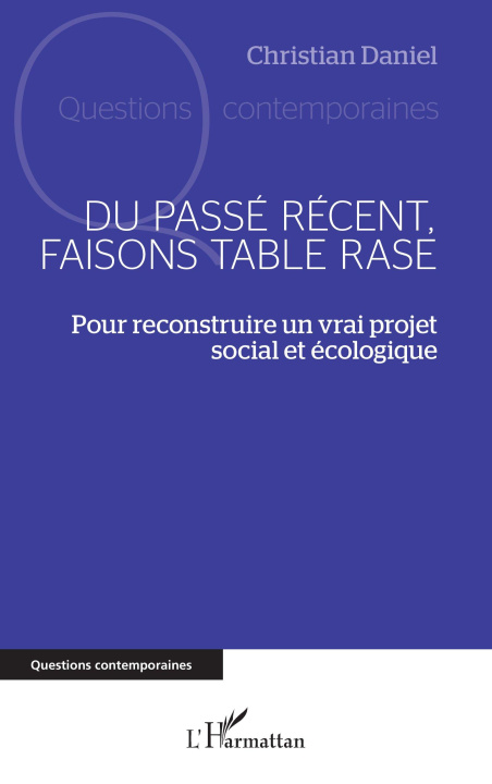 Kniha Du passé récent, faisons table rase Daniel