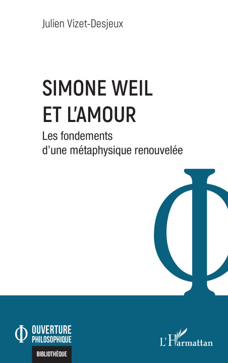 Kniha Simone Weil et l'amour Vizet-Desjeux