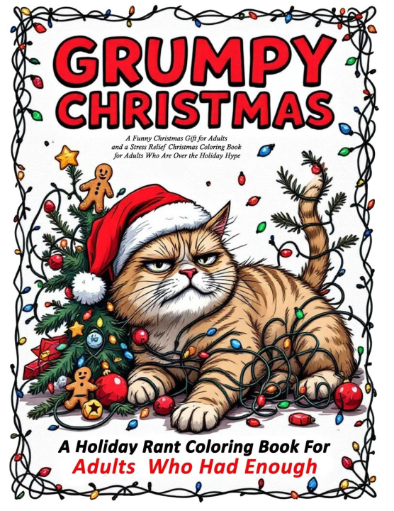 Kniha Grumpy Christmas Tired of Christmas