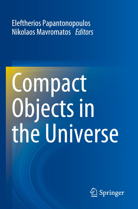 Kniha Compact Objects in the Universe Eleftherios Papantonopoulos