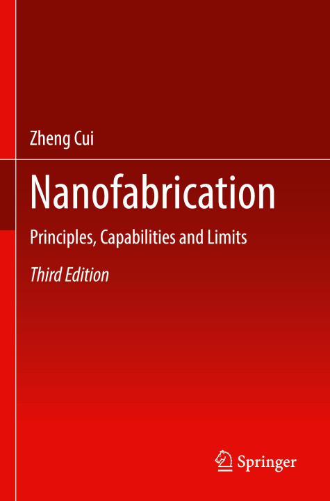 Kniha Nanofabrication Zheng Cui