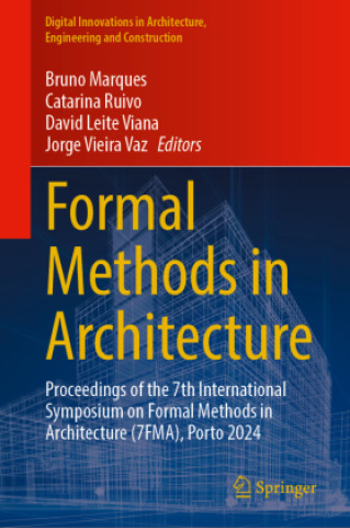 Knjiga Formal Methods in Architecture Catarina Ruivo