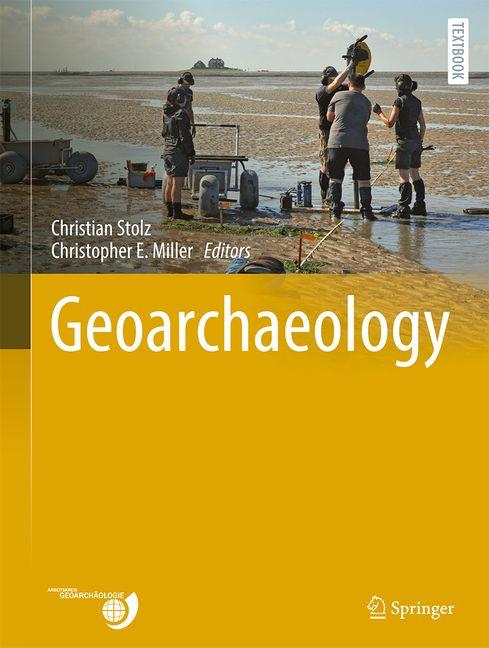 Knjiga Geoarchaeology Christopher E. Miller
