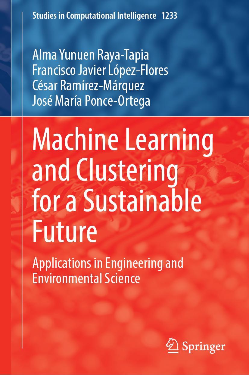 Kniha Machine Learning and Clustering for a Sustainable Future Francisco Javier López-Flores
