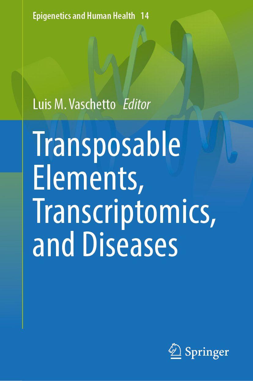 Kniha Transposable Elements, Transcriptomics, and Diseases Luis M. Vaschetto