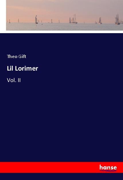 Kniha Lil Lorimer Theo Gift