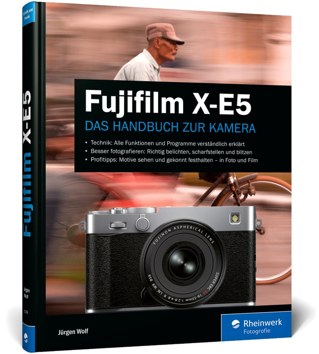 Kniha Fujifilm X-E5 Jürgen Wolf
