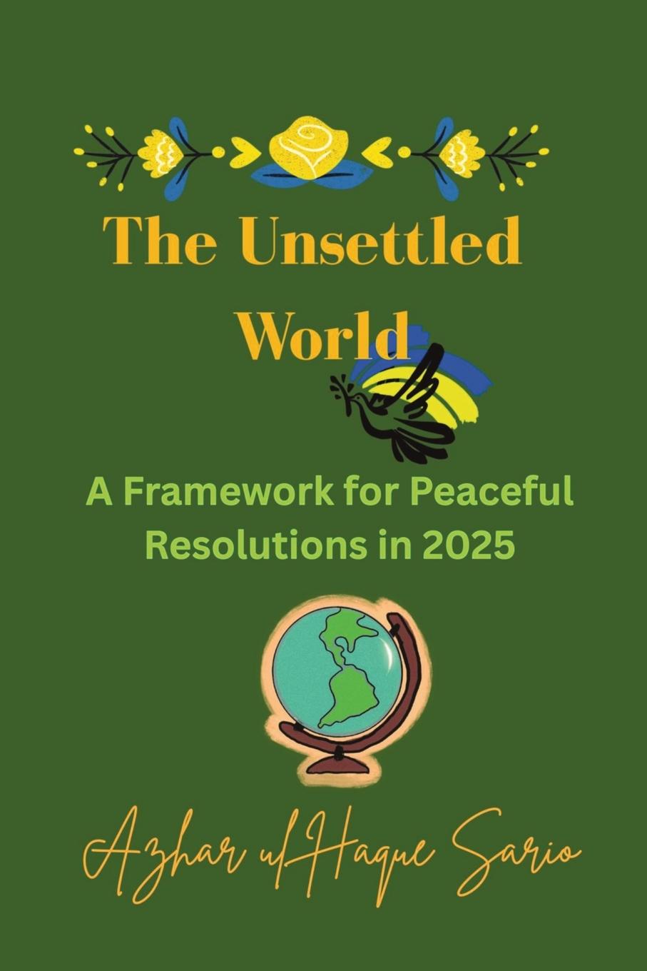 Kniha The Unsettled World Azhar ul Haque Sario