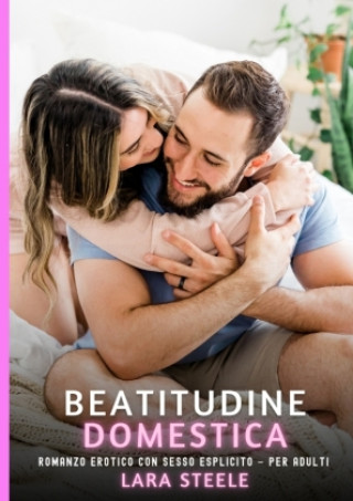 Buch Beatitudine domestica Lara Steele