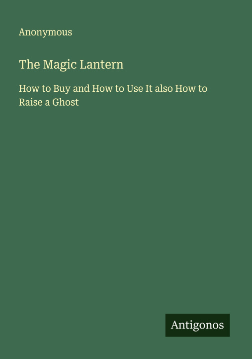Kniha The Magic Lantern 