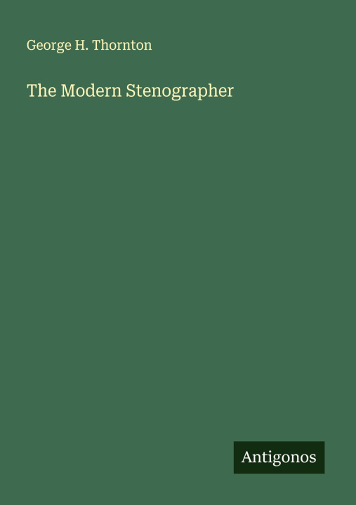 Kniha The Modern Stenographer 