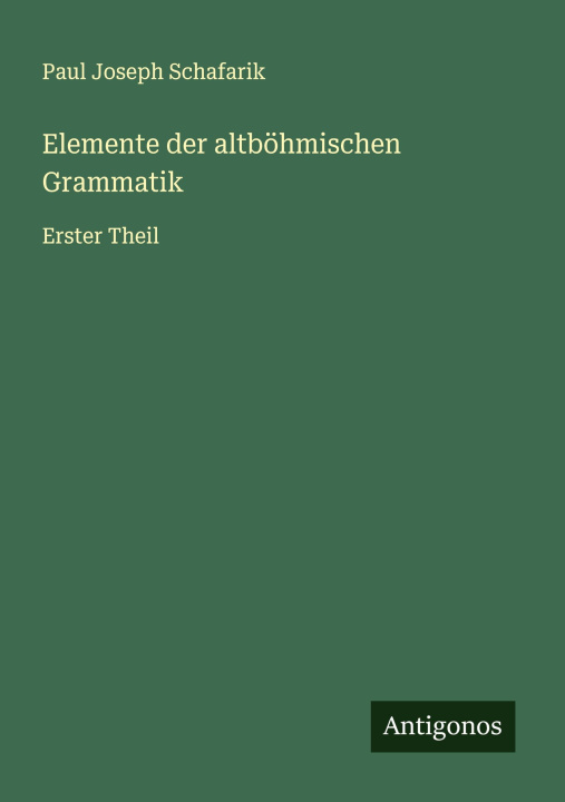 Kniha Elemente der altböhmischen Grammatik 