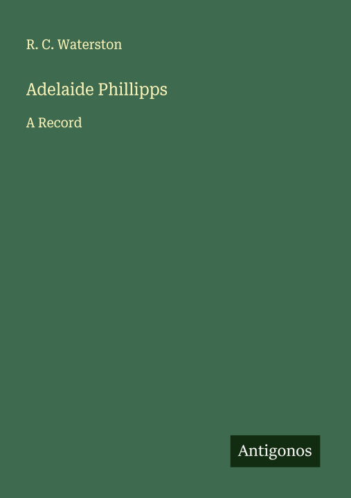 Kniha Adelaide Phillipps 