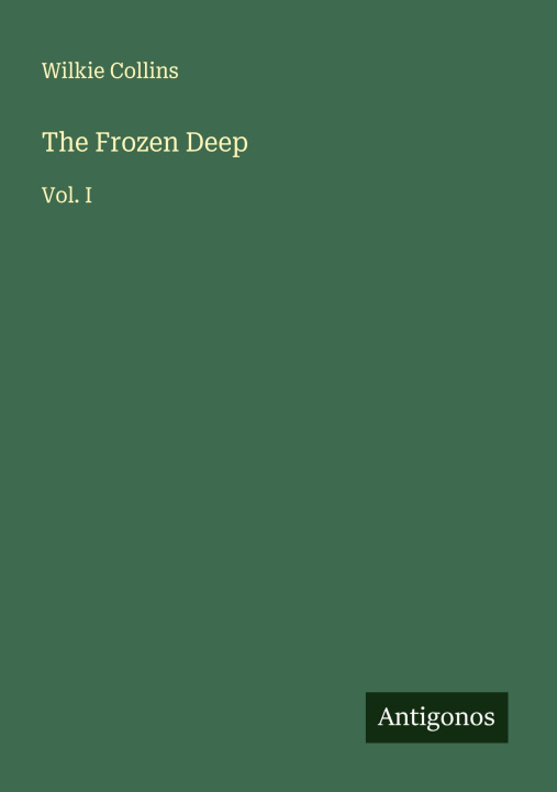 Kniha The Frozen Deep 